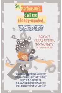 So, Parkinson's, Call Me Bloody-Minded