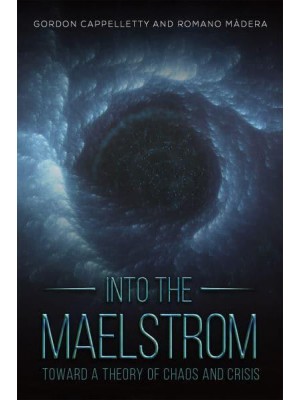 Into the Maelstrom