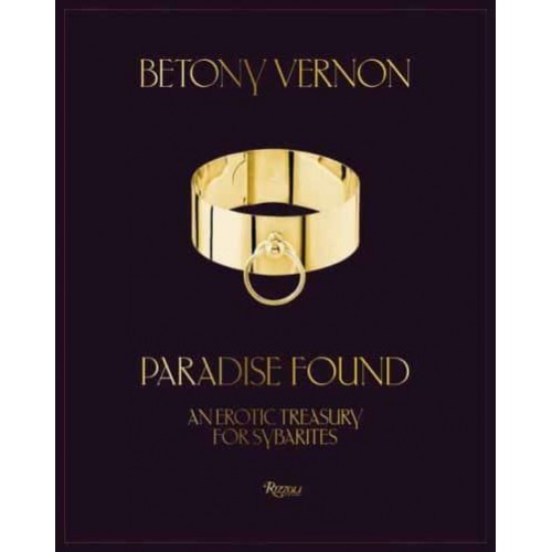 Paradise Found An Erotic Treasury for Sybarites
