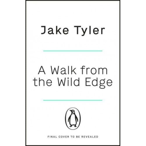 A Walk from the Wild Edge