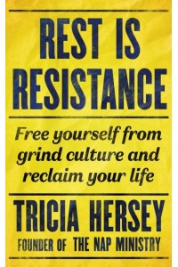 Rest Is Resistance