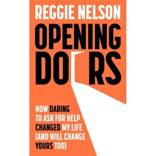 Opening Doors How Daring to Ask for Help Changed My Life (And Will Change Yours Too)