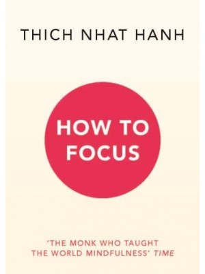 How to Focus