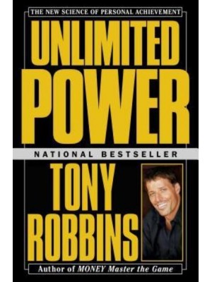 Unlimited Power The New Science of Personal Achievement