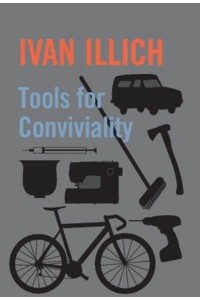 Tools for Conviviality