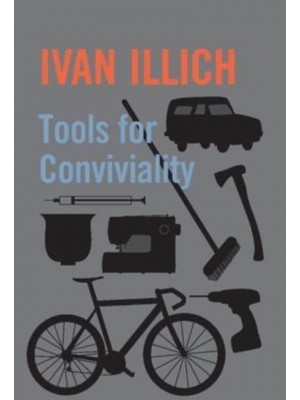 Tools for Conviviality