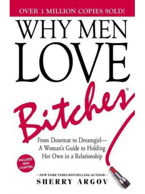 Why Men Love Bitches