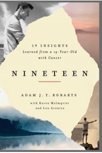 Nineteen 19 Insights Learned from a 19-Year-Old With Cancer