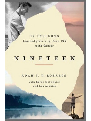 Nineteen 19 Insights Learned from a 19-Year-Old With Cancer