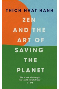 Zen and the Art of Saving the Planet