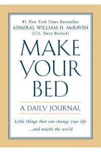 Make Your Bed: A Daily Journal