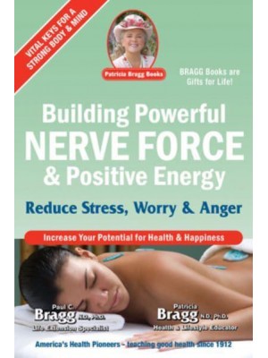 Building Powerful Nerve Force & Positive Energy Reduce Stress, Worry and Anger