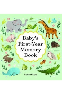 Baby's First-Year Memory Book Memories and Milestones