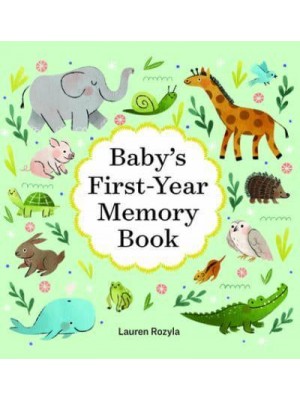 Baby's First-Year Memory Book Memories and Milestones