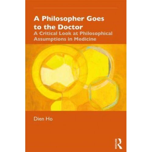 A Philosopher Goes to the Doctor A Guide