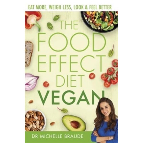 The Food Effect Diet. Vegan