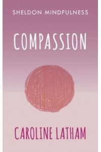 Compassion - Sheldon Mindfulness