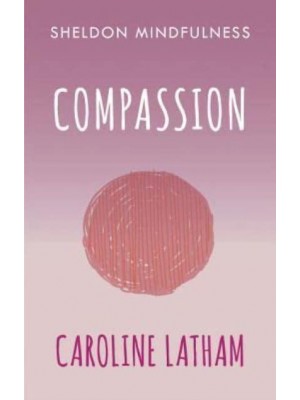 Compassion - Sheldon Mindfulness