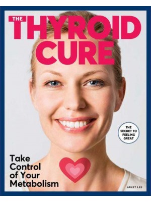 The Thyroid Cure