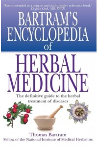 Bartram's Enyclopedia of Herbal Medicine