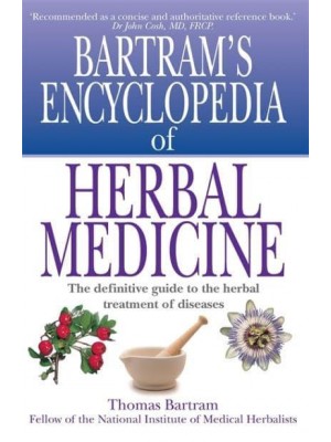 Bartram's Enyclopedia of Herbal Medicine