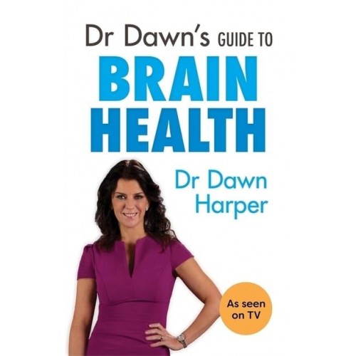 Dr Dawn's Guide to Brain Health - Overcoming Common Problems Series