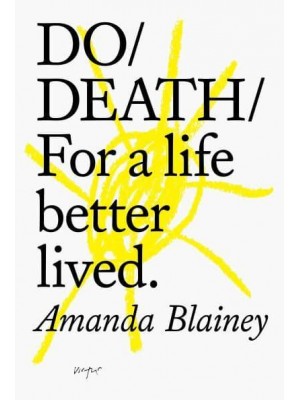 Do Death For a Life Better Lived - Do Series
