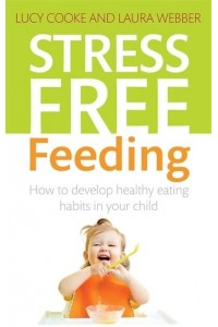 Stress-Free Feeding