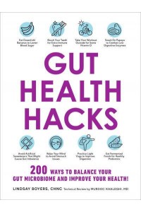 Gut Health Hacks 200 Ways to Balance Your Gut Microbiome and Improve Your Health! - Hacks