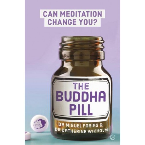 The Buddha Pill Can Meditation Change You?