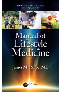 Manual of Lifestyle Medicine - Lifestyle Medicine