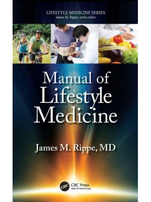 Manual of Lifestyle Medicine - Lifestyle Medicine