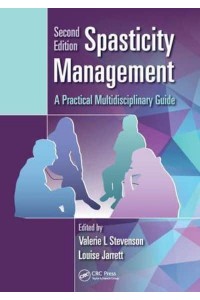 Spasticity Management A Practical Multidisciplinary Guide