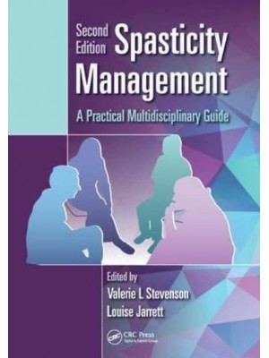 Spasticity Management A Practical Multidisciplinary Guide
