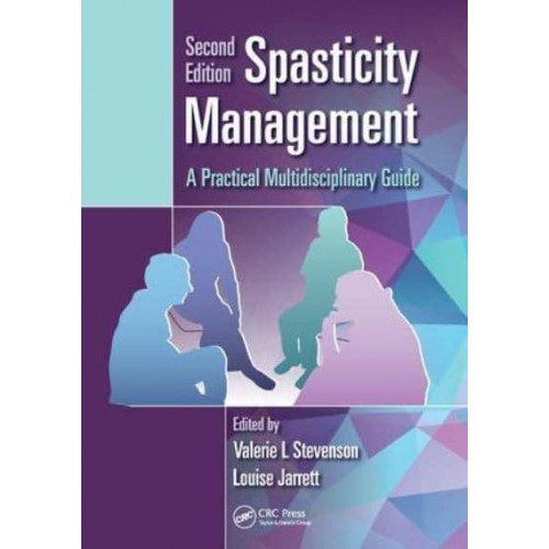Spasticity Management A Practical Multidisciplinary Guide