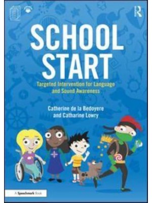 School Start Y1 Targeted Intervention for Language and Sound Awareness - School Start