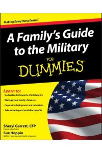 A Family's Guide to the Military for Dummies