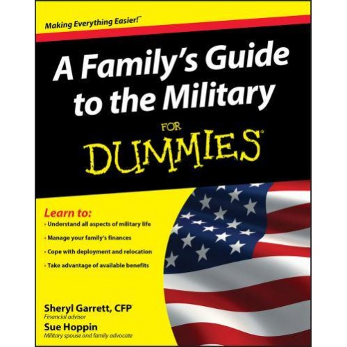 A Family's Guide to the Military for Dummies