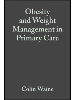 Obesity and Weight Management in Primary Care