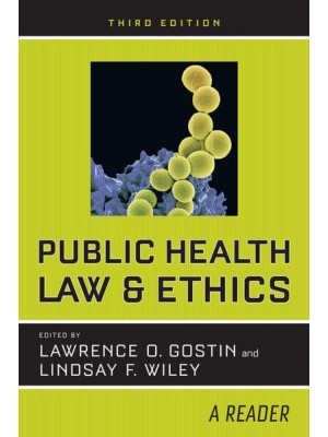 Public Health Law and Ethics A Reader