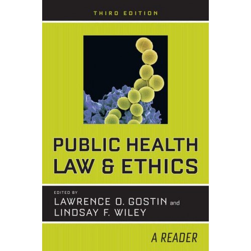 Public Health Law and Ethics A Reader