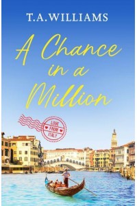 A Chance in a Million - Love from Italy