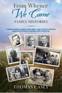 From Whence We Came Family Histories