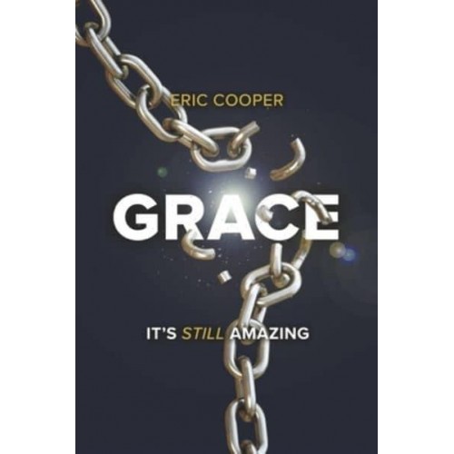 Grace It's Still Amazing