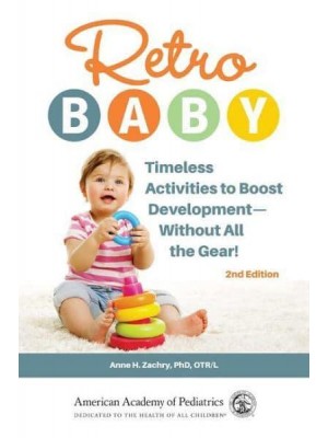 Retro Baby Timeless Activities to Boost Development-Without All the Gear!