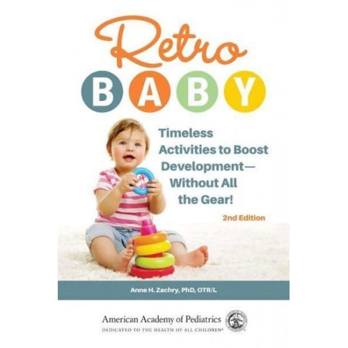 Retro Baby Timeless Activities to Boost Development-Without All the Gear!