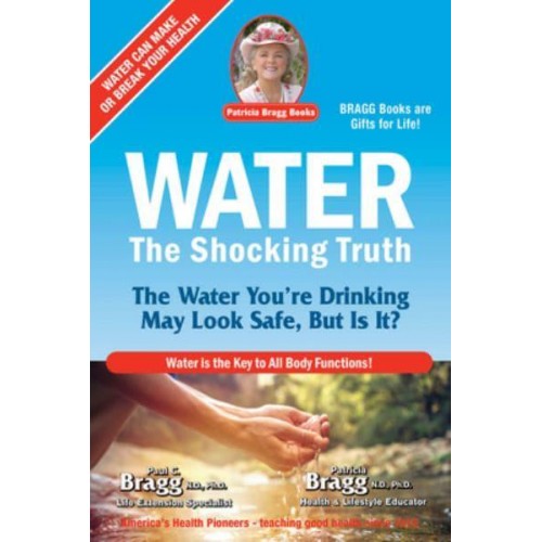 Water The Shocking Truth