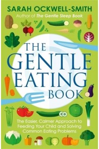 The Gentle Eating Book - Gentle