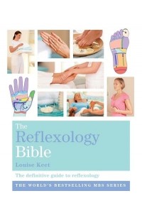 The Reflexology Bible - Godsfield Bibles