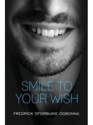 Smile to Your Wish